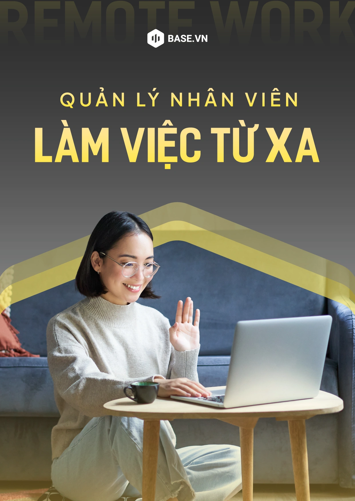 Quản lý nhân viên làm việc từ xa