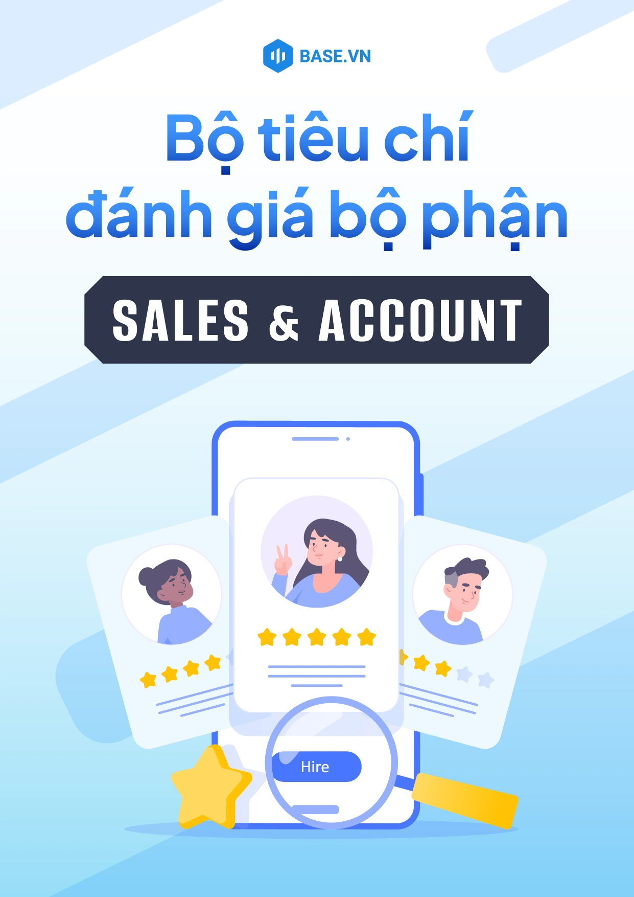 Bộ tiêu chí đánh giá ứng viên bộ phận Sales & Account