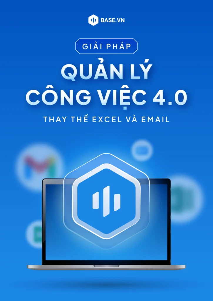 Giải pháp thay thế Excel & Email trong quản lý công việc