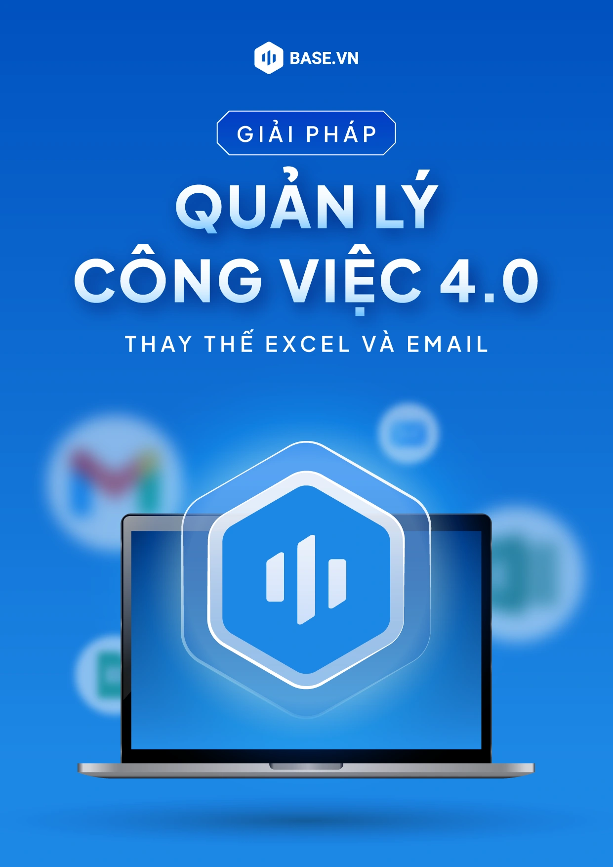 Giải pháp thay thế Excel & Email trong quản lý công việc