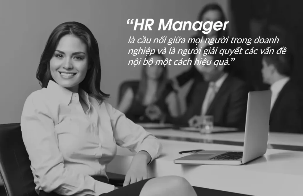 Vai trò của HR Manager