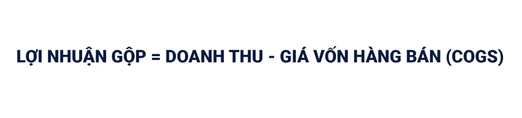 Công thức tính lợi nhuận gộp