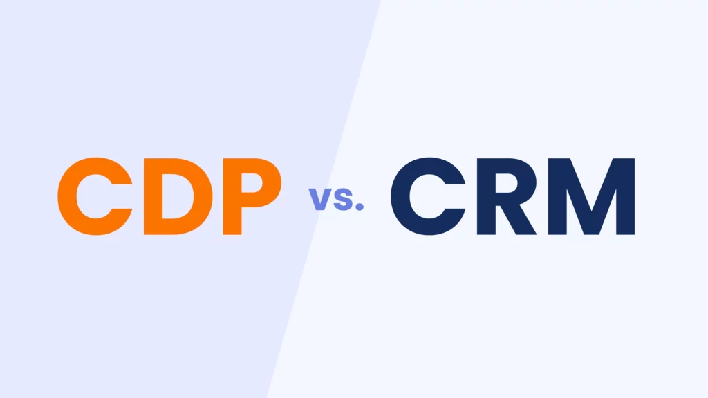 CDP vs CRM