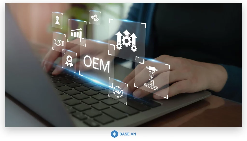 Hàng OEM có tốt không?