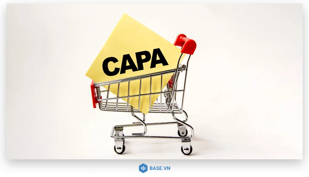 Lợi ích, ví dụ thực tế và công cụ hỗ trợ triển khai CAPA