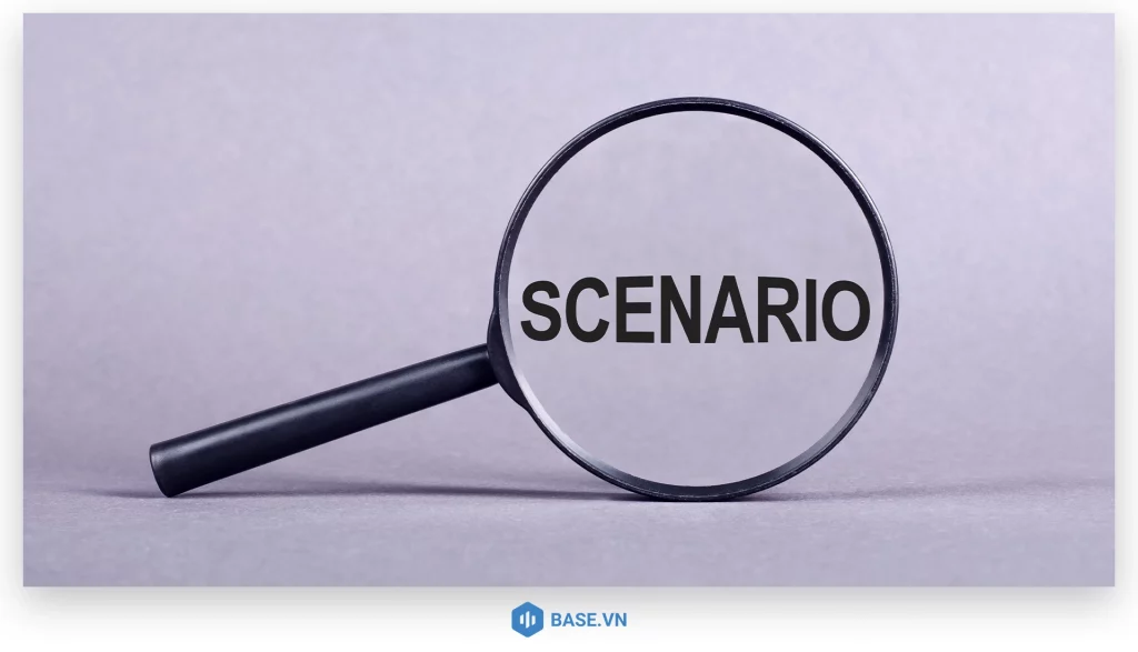 Scenarios là gì?